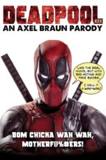 Deadpool XXX: An Axel Braun Parody 2018 HD porn movie online