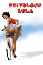 Frivolous Lola 1998 HD porn movie online