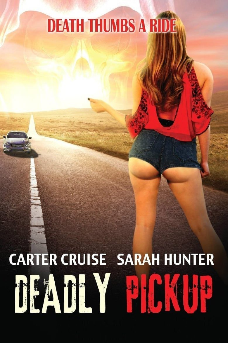 Deadly Pickup 2016 Free Full Porn Movies Online