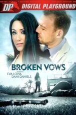 Broken Vows 2015 HD porn movie online
