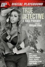 True Detective: A XXX Parody HD porn movie online