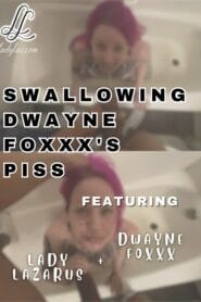 Swallowing Dwayne Foxxx’s Piss