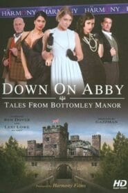 Down On Abby Tales From The Bottomley Manor
