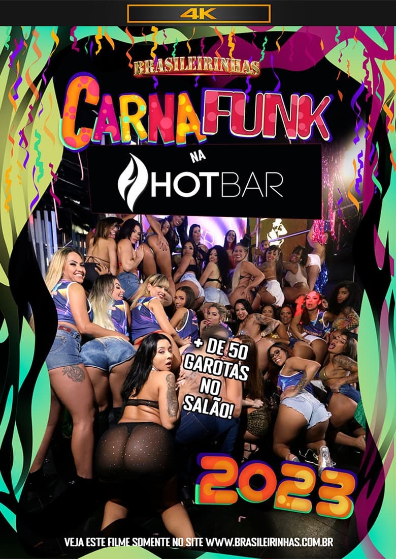 Carnafunk na Hotbar 2023 2023 Free Full Porn Movies Online
