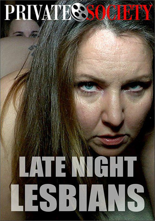 Late Night Lesbians Free Full Porn Movies Online