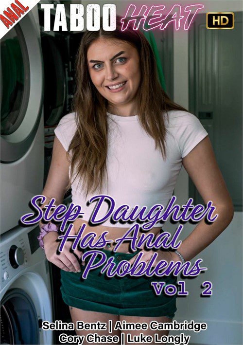 Selina Bentz in Step Daughter has Anal Problems 2 Free Full Porn Movies Online