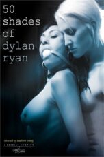 50 Shades of Dylan Ryan HD porn movie online