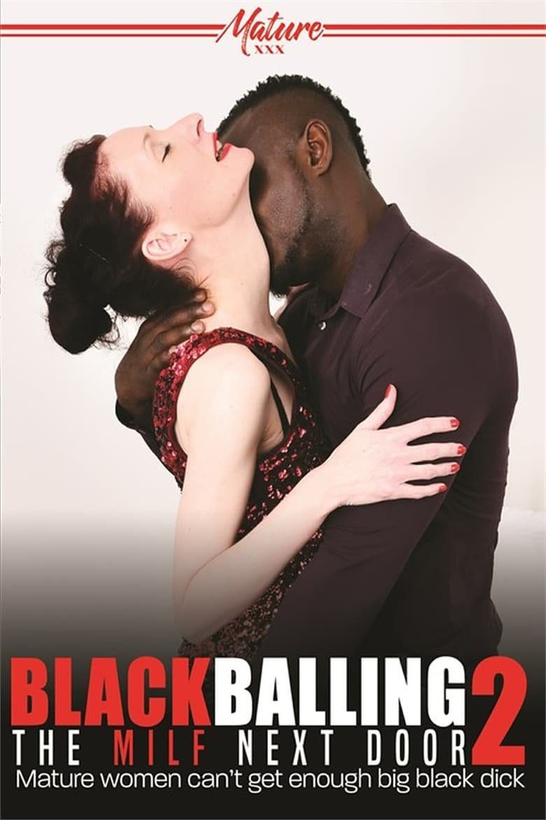 Blackballing the MILF Next Door 2 2022 Free Full Porn Movies Online
