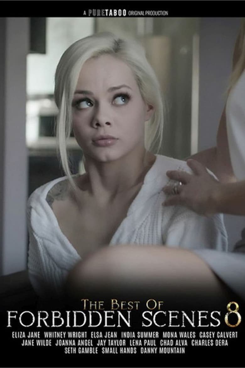 The Best of Forbidden Scenes 8 Free Full Porn Movies Online