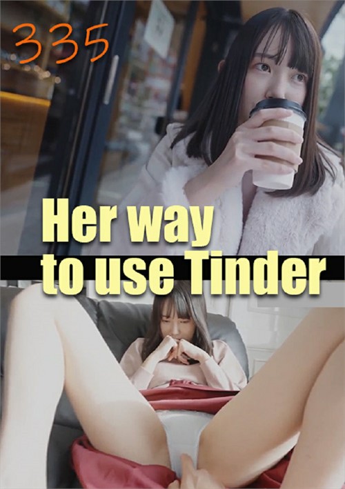 Her way to use Tinder 335 Free Full Porn Movies Online