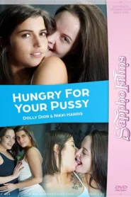 Hungry For Your Pussy